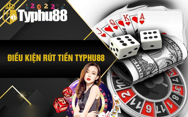 Các lưu ý khi rút tiền tại Typhu88